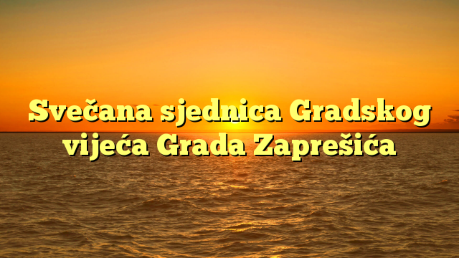 Svečana sjednica Gradskog vijeća Grada Zaprešića