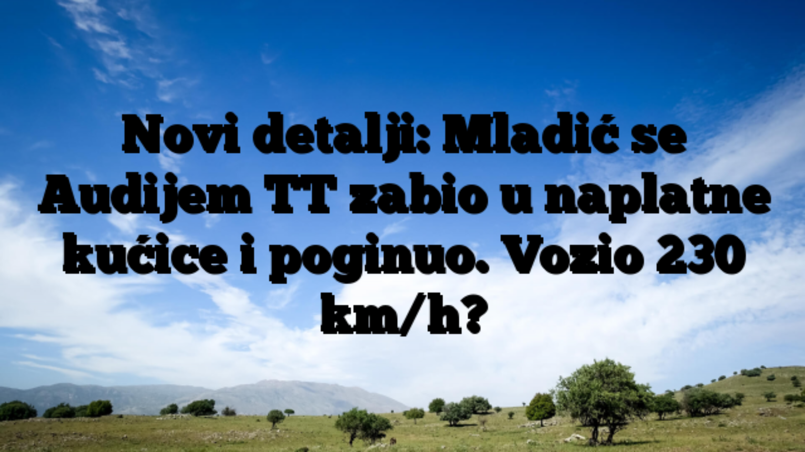 Novi detalji: Mladić se Audijem TT zabio u naplatne kućice i poginuo. Vozio 230 km/h?