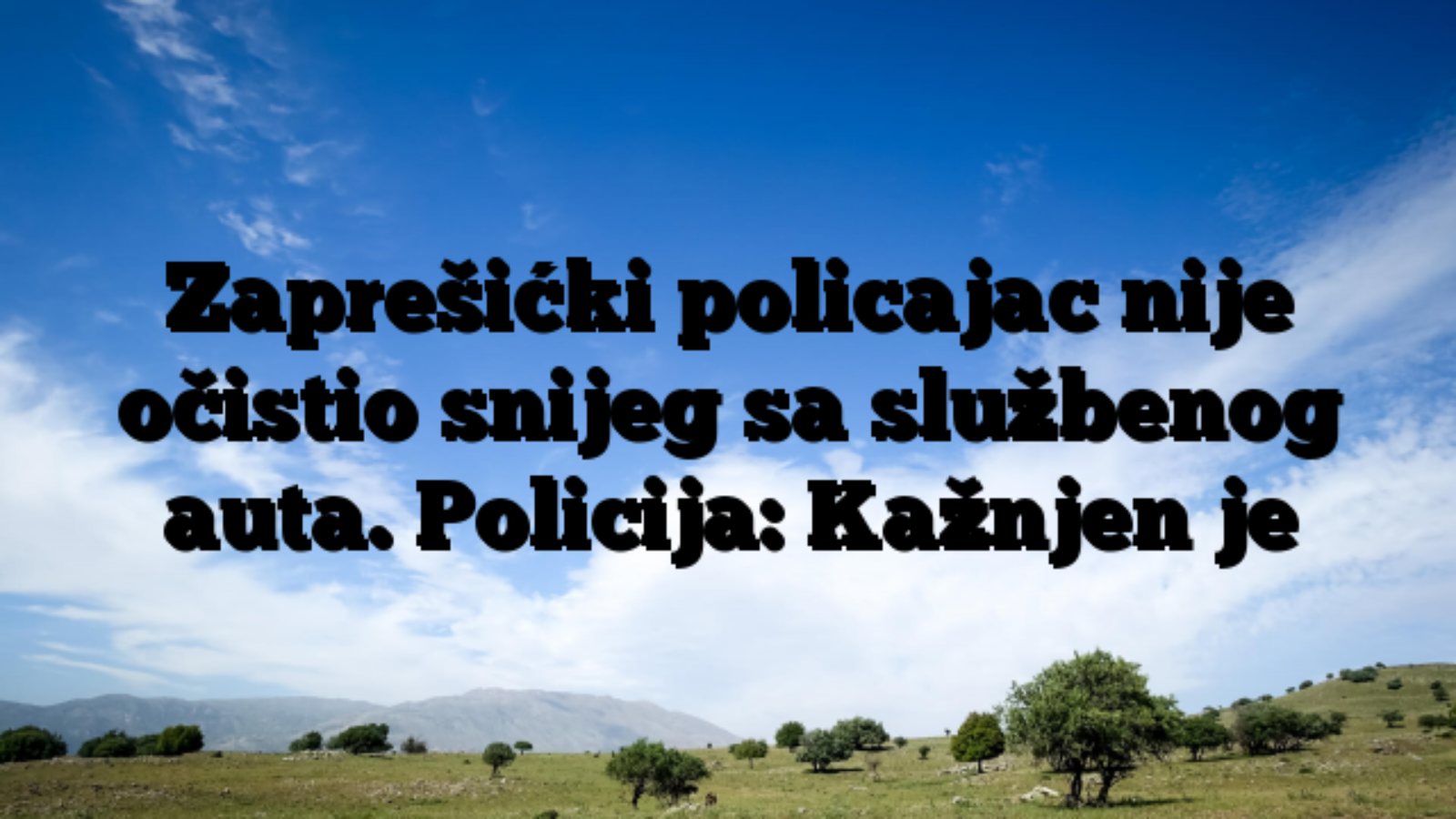 Zaprešićki policajac nije očistio snijeg sa službenog auta. Policija: Kažnjen je