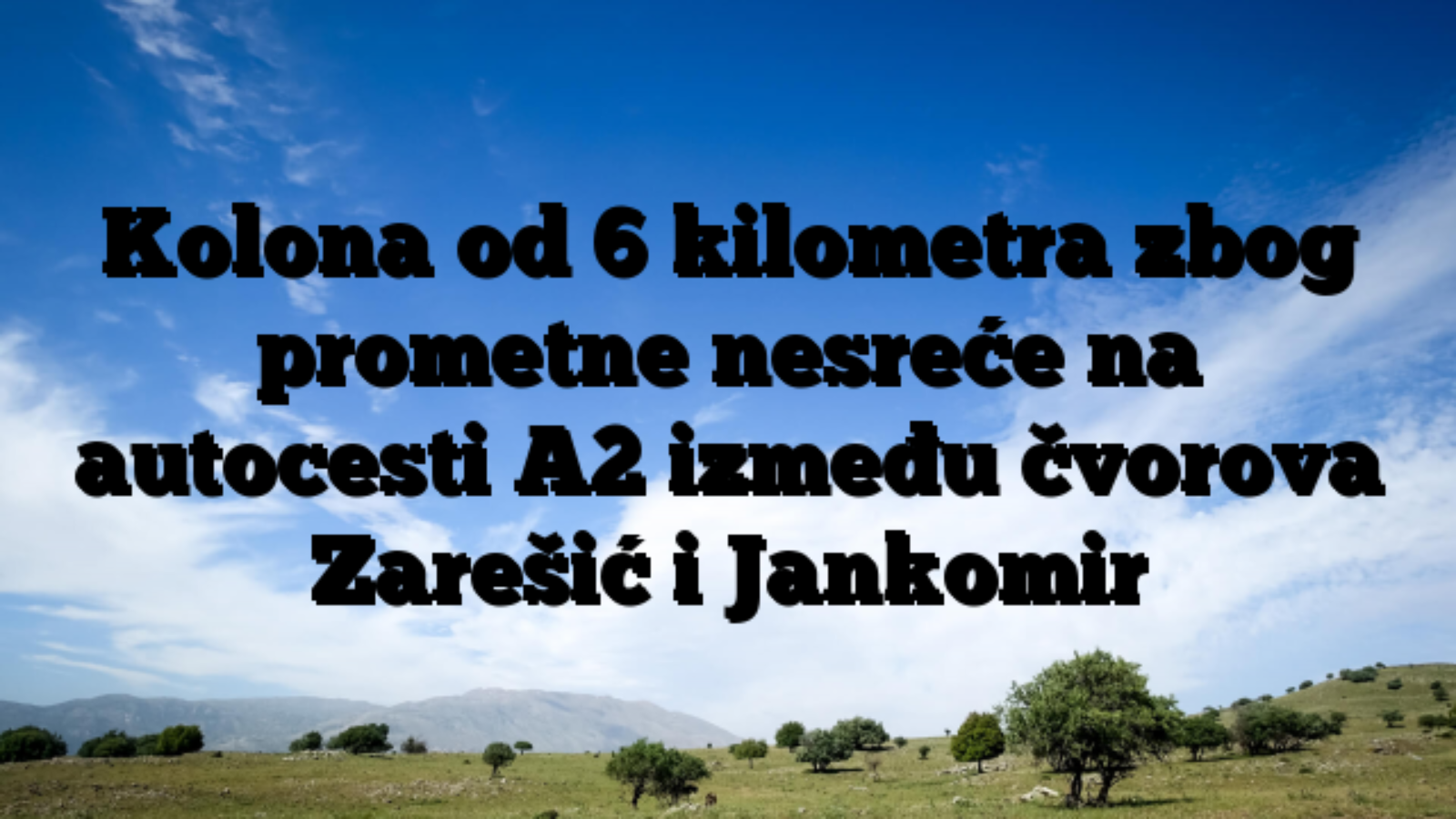 Kolona od 6 kilometra zbog prometne nesreće na autocesti A2 između čvorova Zarešić i Jankomir