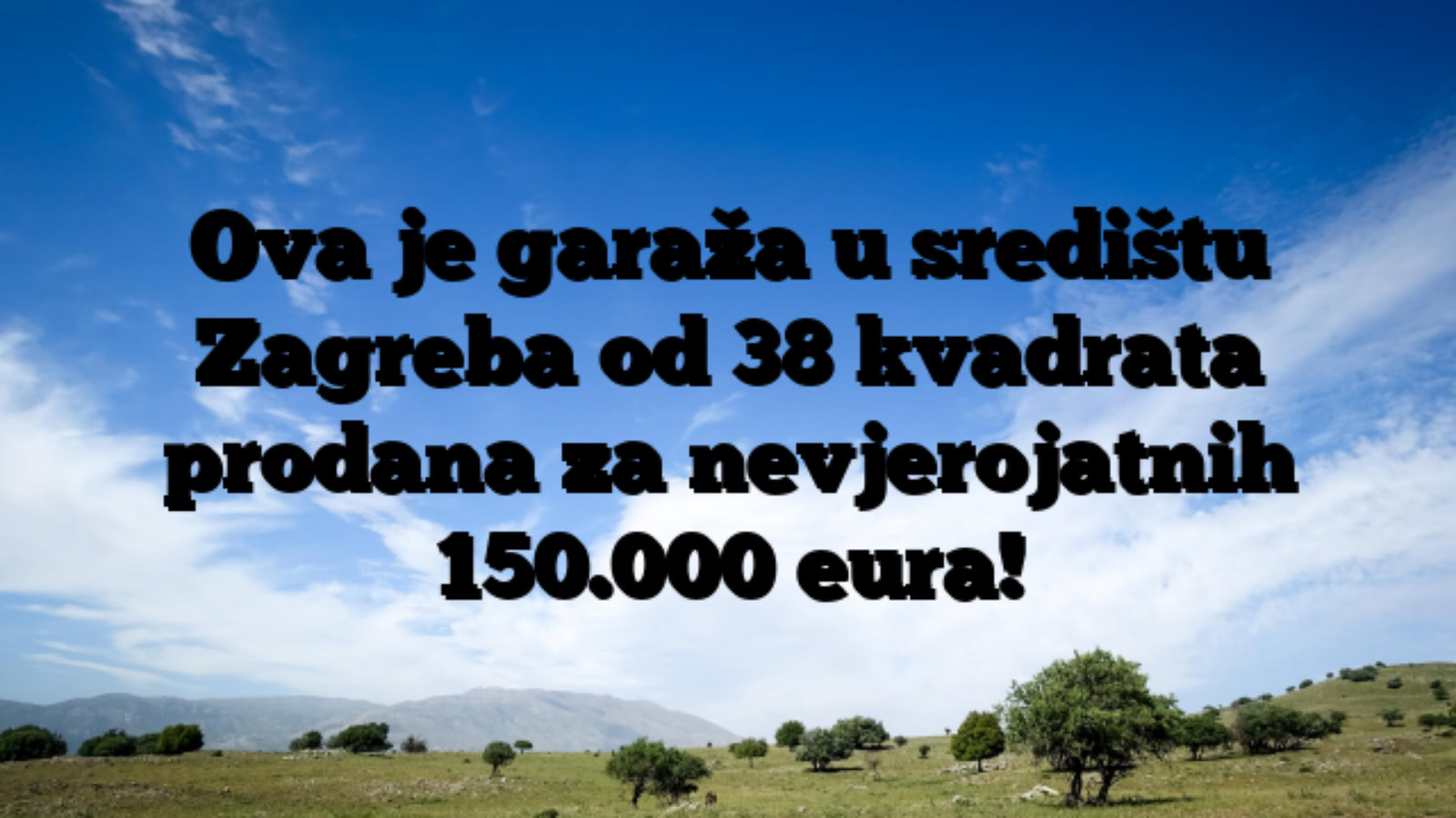 Ova je garaža u središtu Zagreba od 38 kvadrata prodana za nevjerojatnih 150.000 eura!