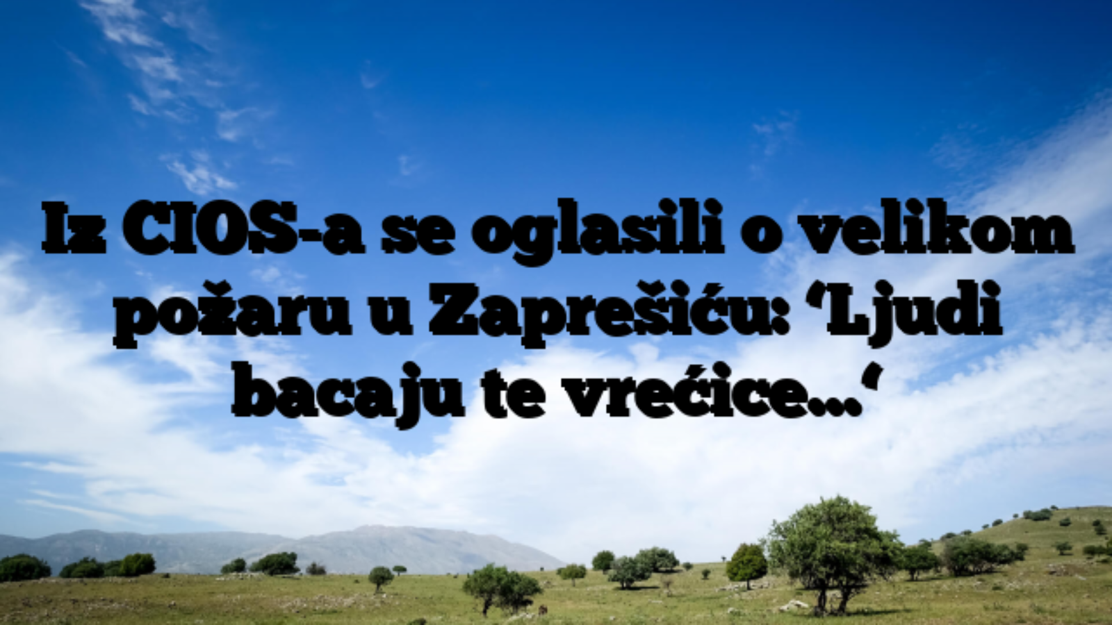 Iz CIOS-a se oglasili o velikom požaru u Zaprešiću: ‘Ljudi bacaju te vrećice…‘