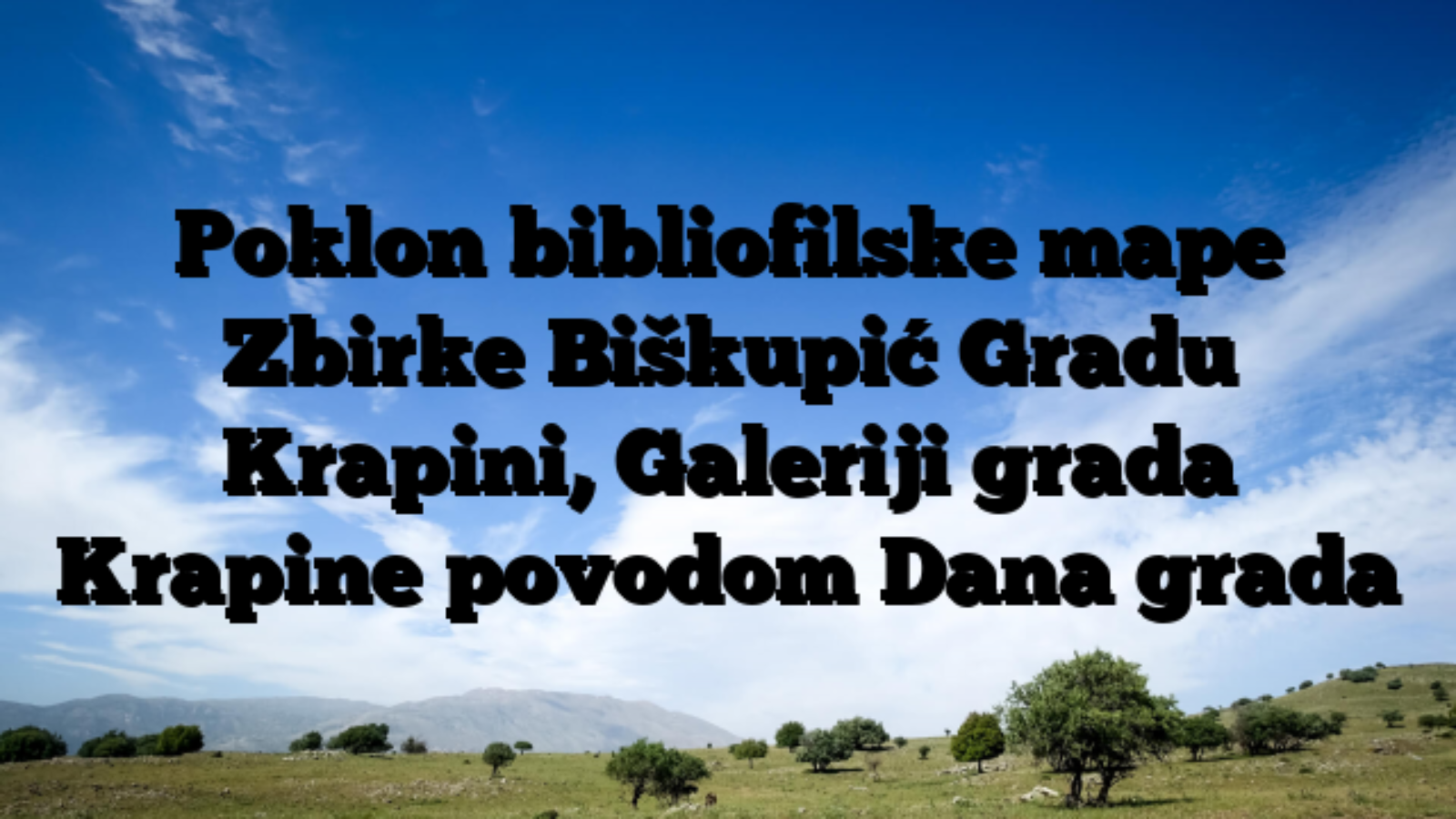 Poklon bibliofilske mape Zbirke Biškupić Gradu Krapini, Galeriji grada Krapine povodom Dana grada