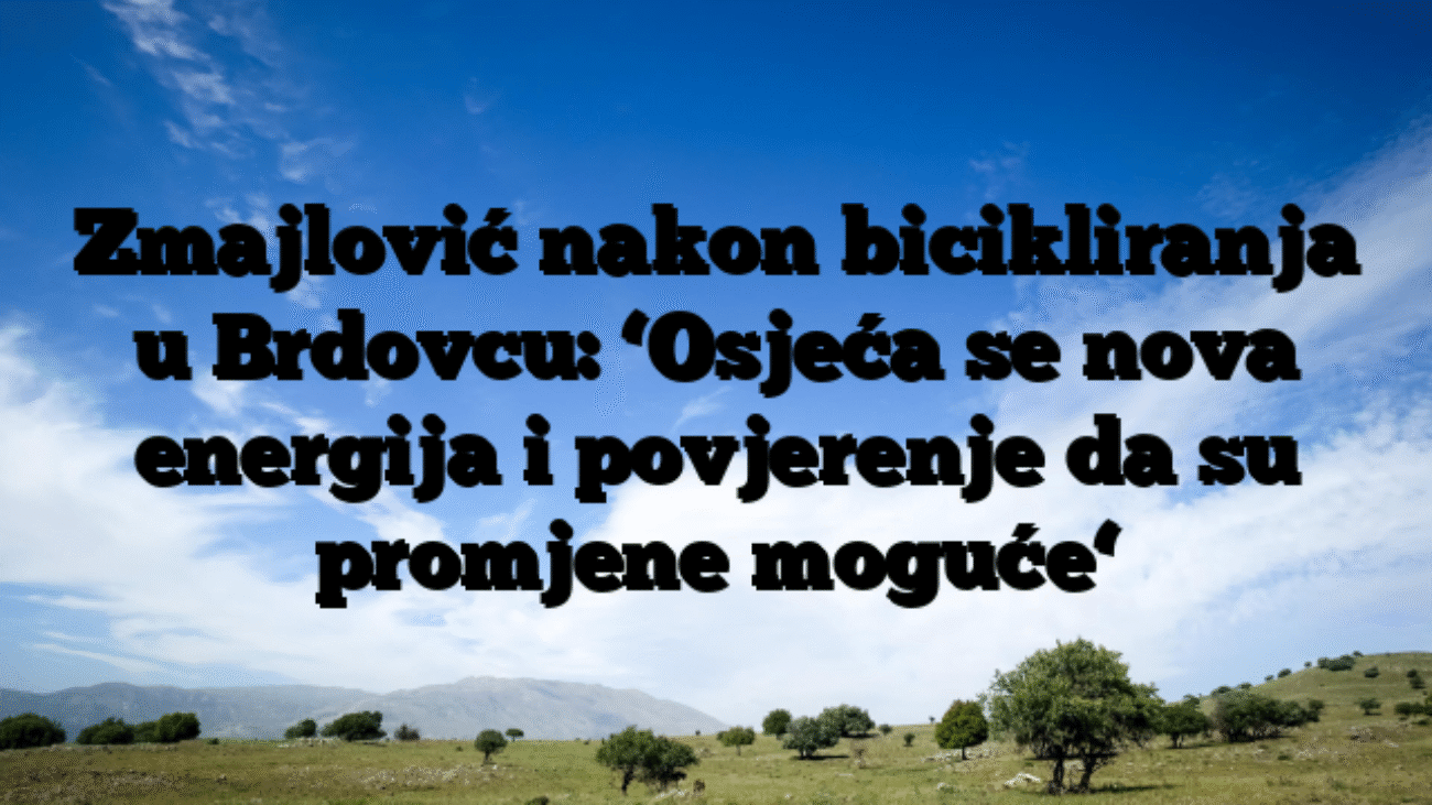 Zmajlović nakon bicikliranja u Brdovcu: ‘Osjeća se nova energija i povjerenje da su promjene moguće‘