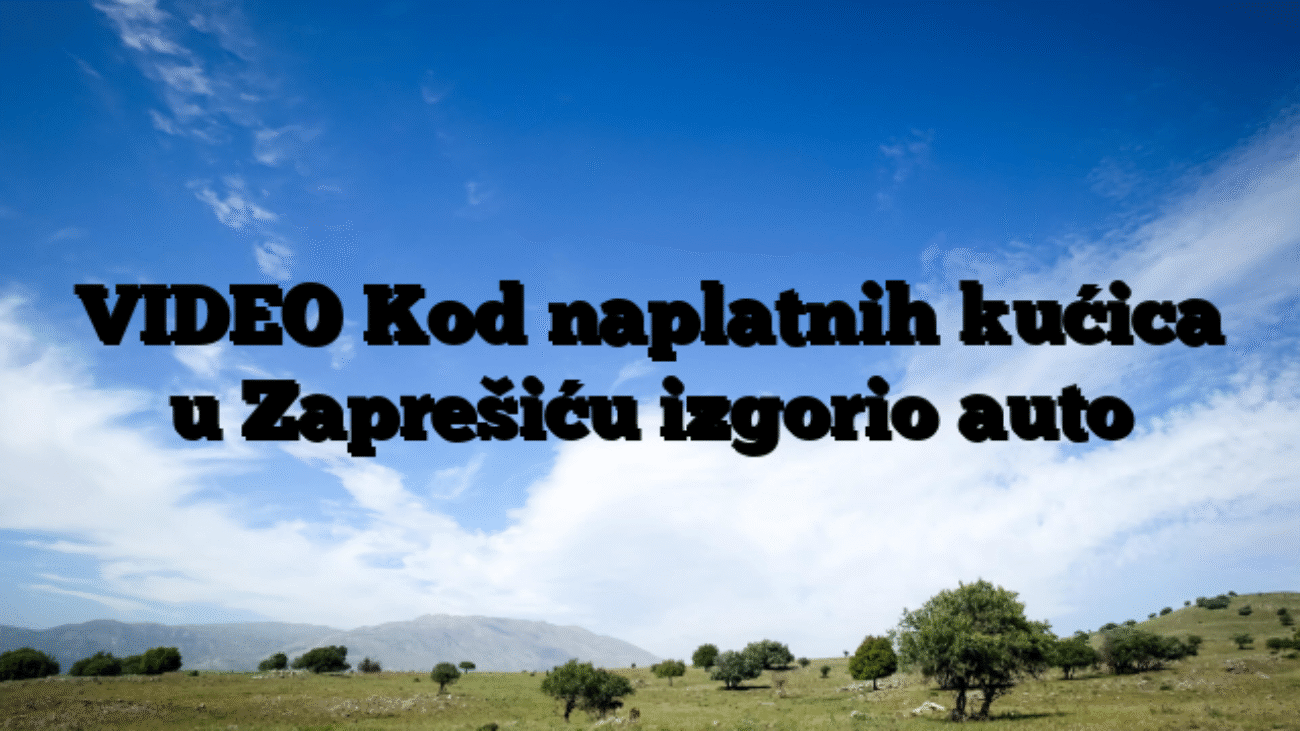 VIDEO Kod naplatnih kućica u Zaprešiću izgorio auto