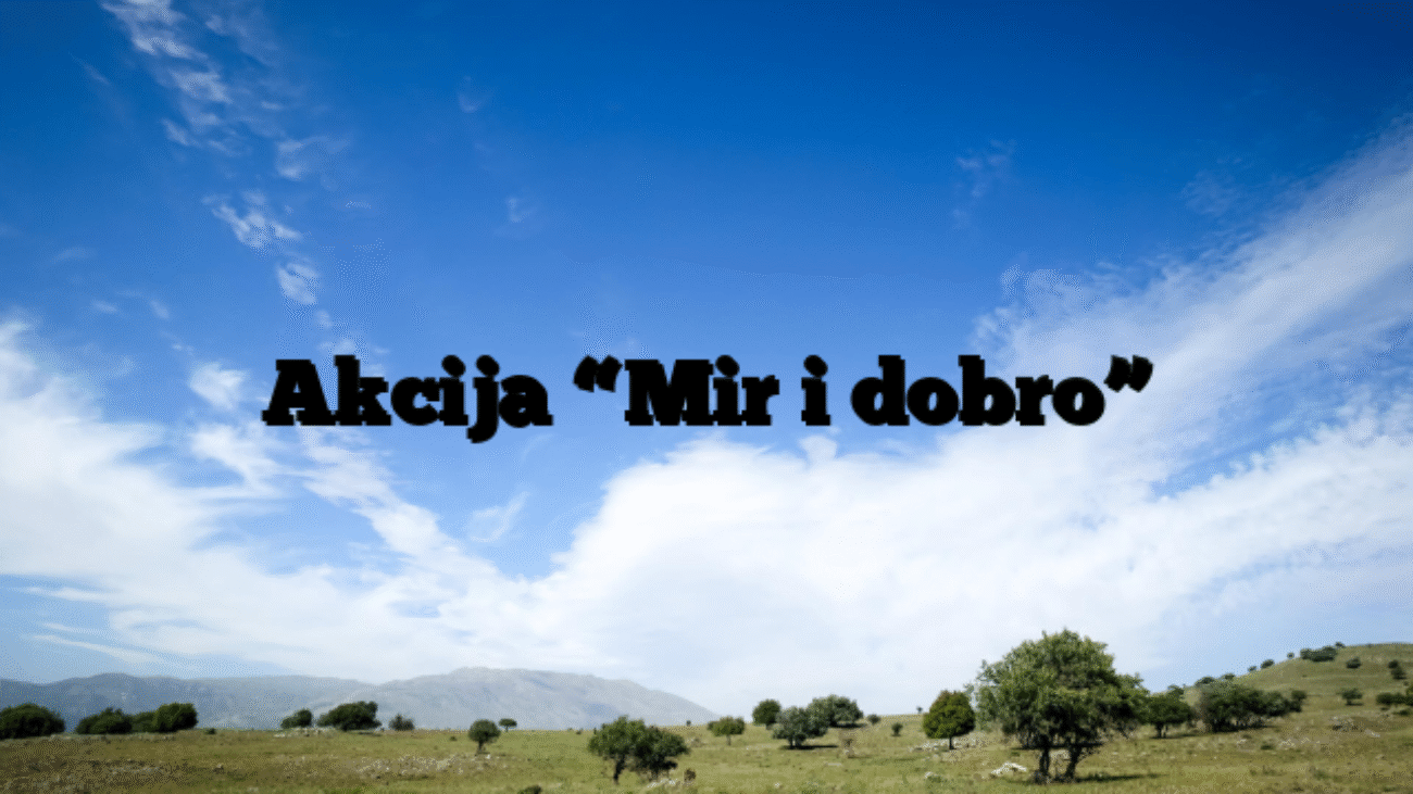 Akcija “Mir i dobro”